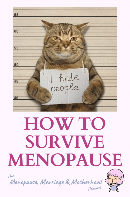 Menopause, Marriage and Motherhood